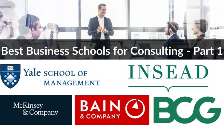 Best Business Schools for Consulting - Part 1 - Header Image