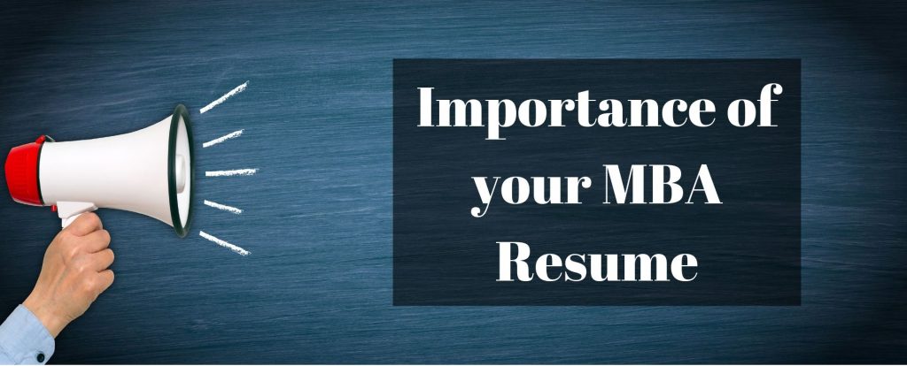 Importance of the MBA resume in admissions