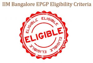 IIMB EPGP elgibility criteria