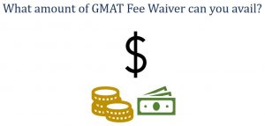 GMAT fee waiver amount