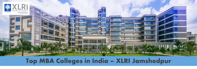 Top MBA colleges in India - XLRI Jamshedpur