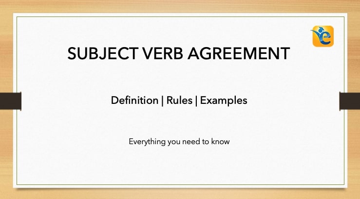 Subject Verb Agreement Definition Rules Examples