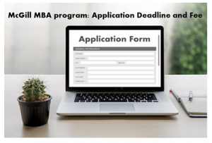 McGill application Deadline - Desautels MBA