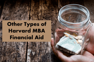 harvard-other-types-of-financial-aid-mba