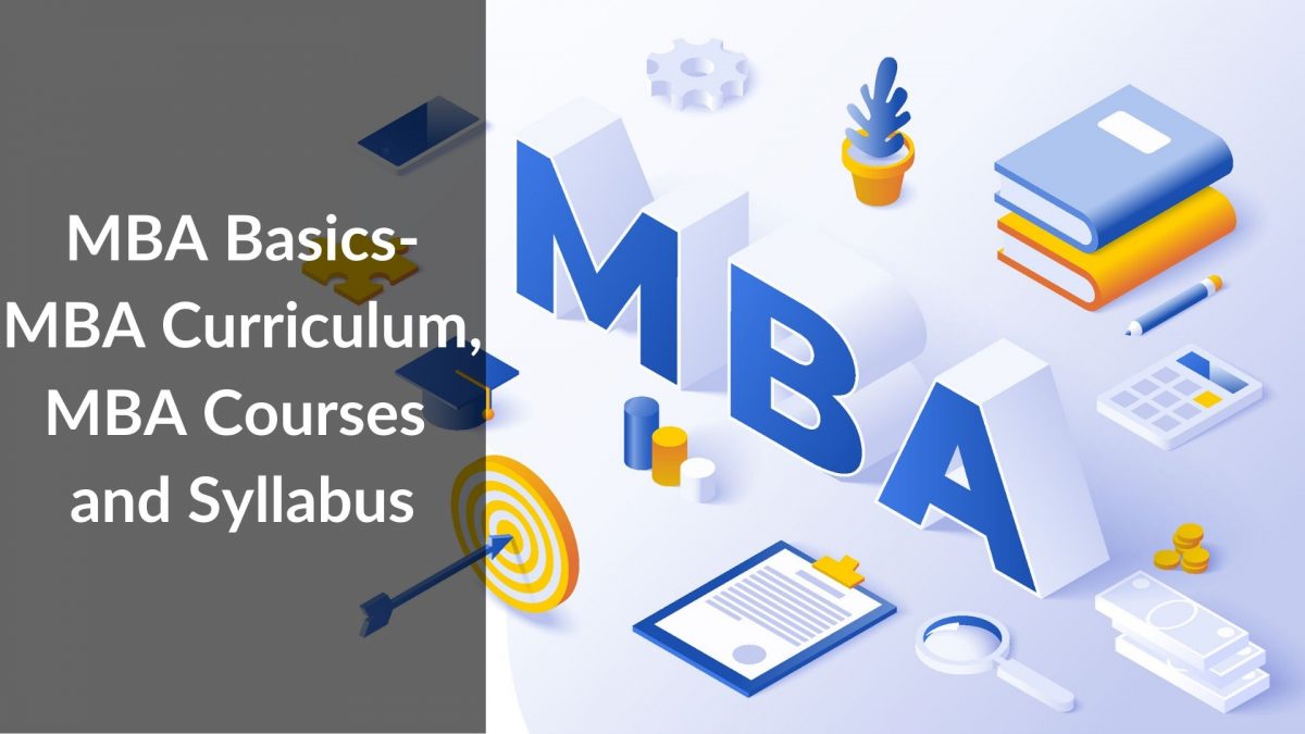 MBA Basics Syllabus Courses Curriculum All you need to know