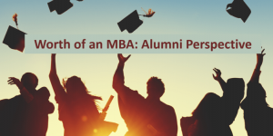 mba degree worth alumni perspective