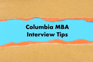 Columbia MBA Interview tips