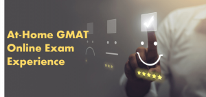 GMAT Online exam experience