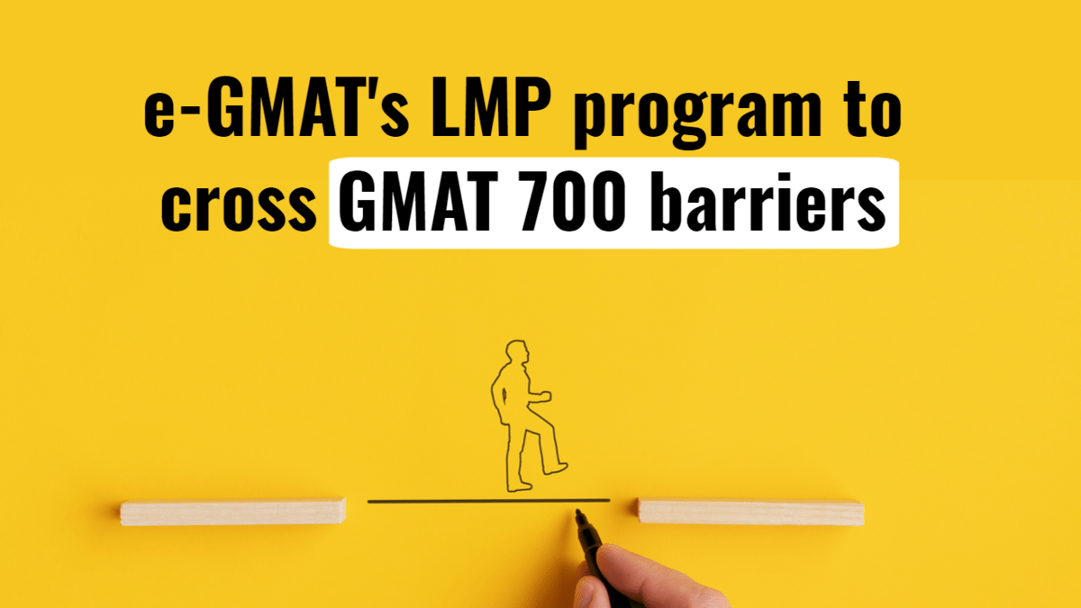 e-GMAT's Last mile program to score 700+