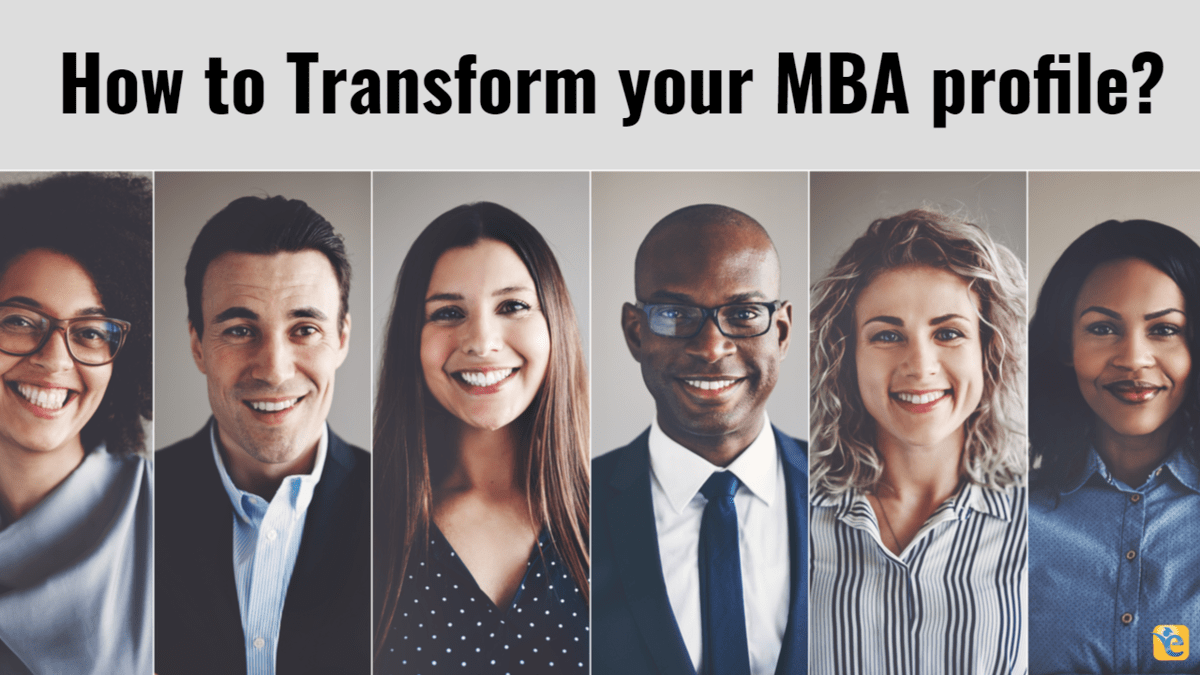 How to transform your MBA profile? 