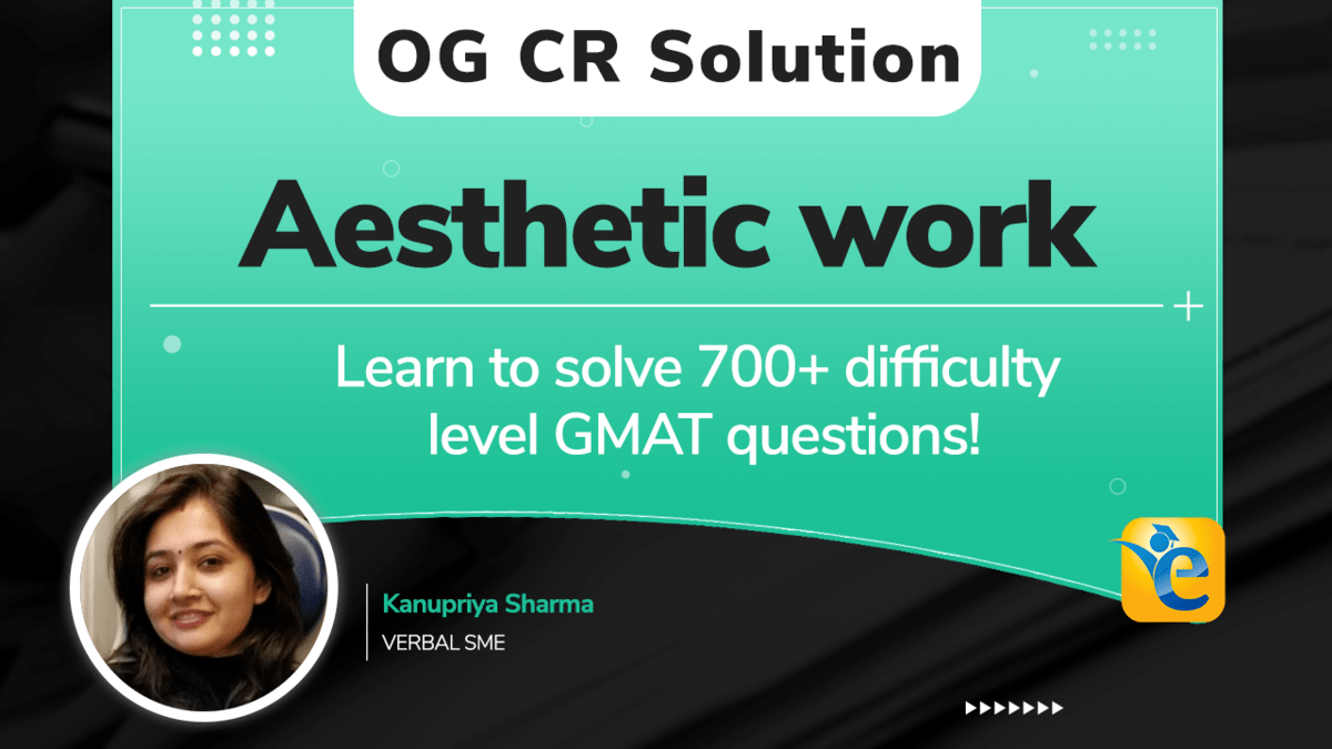GMAT OG question - Aesthetic work