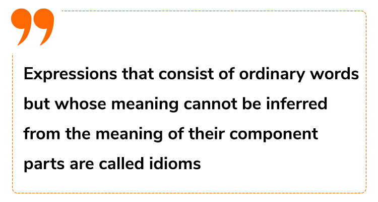 Idioms