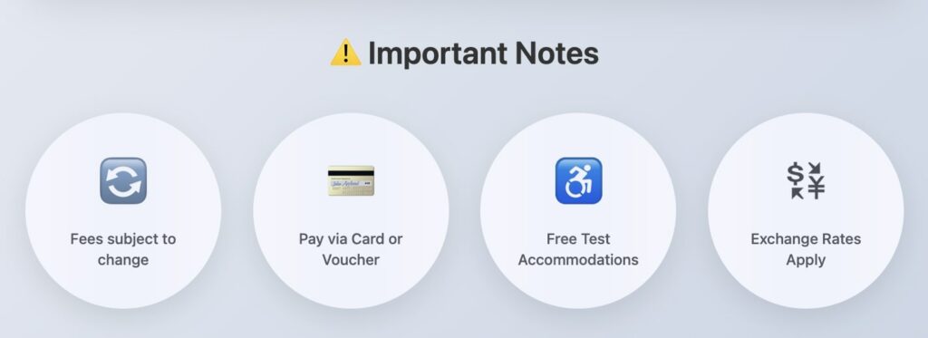 Important notes: variable fees, card/voucher payment, free test accommodations, exchange rates apply