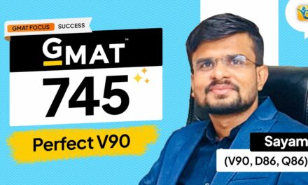 The Road to 100 Percentile: How a Civil Engineer Achieved a 745 GMAT and a Perfect V90
