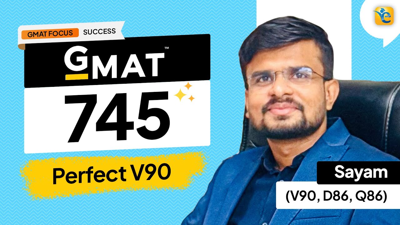 Sayam 745 GMAT Success Story